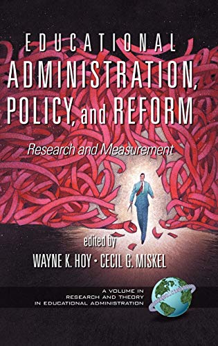 Imagen de archivo de Educational Adminstration Policy, and Reform (Research and Theory in Educational Adminstration) (Research and Theory in Educational Administration) a la venta por Bookmonger.Ltd