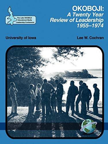 Stock image for Okoboji: A Twenty Year Review of Leadership 1955-1974 (PB) for sale by Chiron Media