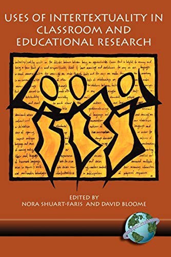 9781593111496: Uses of Intertextuality in Classroom and Educational Research