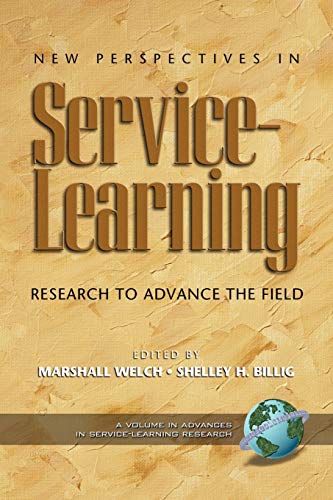 Imagen de archivo de New Perspectives in Service Learning: Research to Advance the Field (Advances in Service-Learning Research) a la venta por HPB-Red