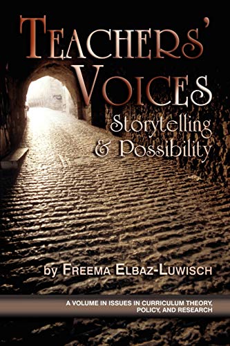 Imagen de archivo de Teachers' Voices: Storytelling and Possbility (PB) a la venta por ThriftBooks-Atlanta