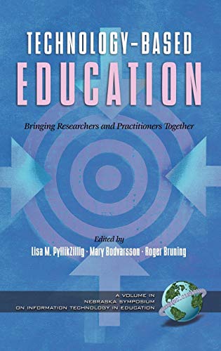 Stock image for Technology-Based Education: Bringing Researchers and Practitioners Together (Hc) for sale by ThriftBooks-Dallas