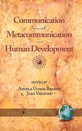 9781593112561: Communication and Metacommunication in Human Development