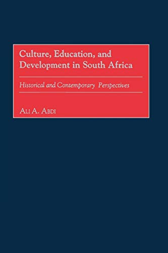 9781593112974: Culture, Educaiton, and Development in South Africa (PBGPG): Historical and Contemporary Perspectives