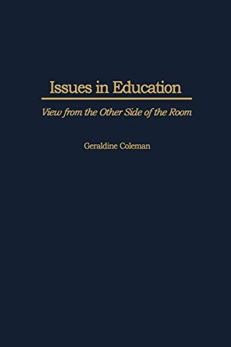 Issues in Education (9781593113094) by Coleman, Geraldine; Greenwood, John Ed