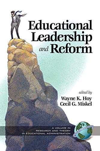 Educational Leadership and Reform (Research and Theory in Educational Administration) (9781593113209) by Hoy, Wayne K.; Miskel, Cecil