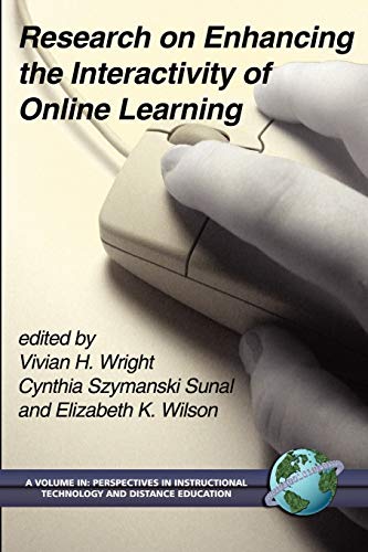 Beispielbild fr Research on Enhancing the Interactivity of Online Learning (Perspectives in Instructional Technology and Distance Education) zum Verkauf von WorldofBooks