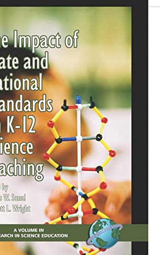 Stock image for The Impact of State and National Standards on K12 Science Teaching Research in Science Education for sale by PBShop.store US