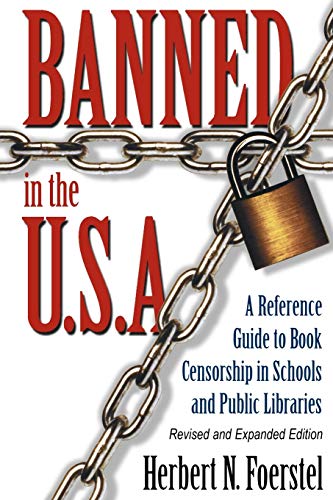 Imagen de archivo de Banned in the USA: A reference Guide to Book Censorship in Schools and Public Libraries (GPG) (PB) a la venta por HPB-Red