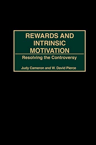 Beispielbild fr Rewards and Intrinsic Motivation: Resolving the Controversy zum Verkauf von WorldofBooks