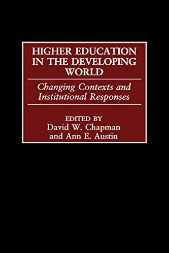 Beispielbild fr Higher Education in the Developing World: Changing Contexts And Institutional Responses zum Verkauf von Irish Booksellers