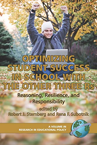 Imagen de archivo de Optimizing Student Success in School with the Other Three RS: Reasoning, Resilience, and Responsibility (Research in Educational Productivity) a la venta por Better World Books