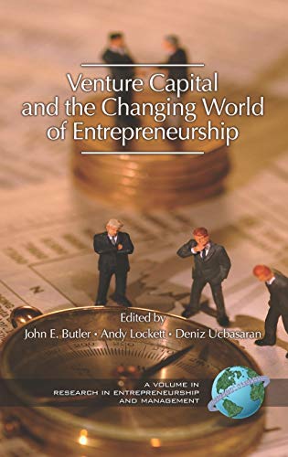 9781593114350: Venture Capital in the Changing World of Entrepreneurship (Hc) (Research in Entrepreneurship and Management)