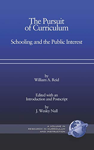 Stock image for The Pursuit of Curriculum: Schooling and the Public Interest (Research in Curriculum and Instruction) for sale by Lucky's Textbooks