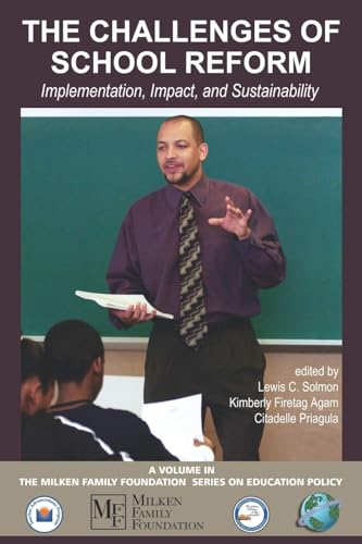9781593115203: Challenges of School Reform: Implementation, Impact, And Sustainability
