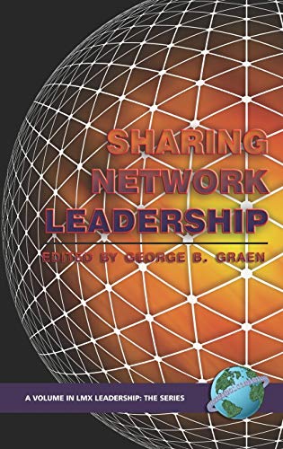 9781593115302: Sharing Network Leadership (Hc): 4 (LMX Leadership: The Series)