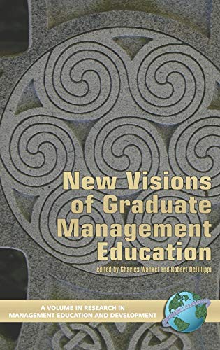 9781593115548: New Visions Of Graduate Management Education (Hc) (Research In Management Education And Development)