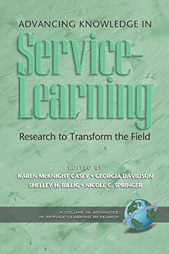 Stock image for Advancing Knowledge in Service-Learning Research to Transform the Field for sale by Better World Books