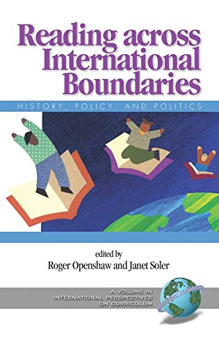 Beispielbild fr Reading Across International Boundaries: History, Policy and Politics (Hc) (International Perspectives on Curriculum) zum Verkauf von Lucky's Textbooks