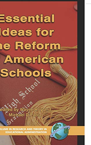 Beispielbild fr Essential Ideas for the Reform of American Schools Research Theory in Educational Administration zum Verkauf von PBShop.store US