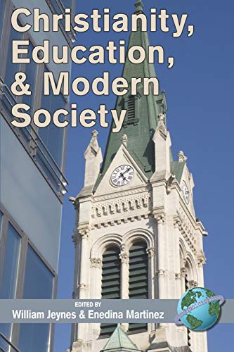 Beispielbild fr Christianity, Education and Modern Society zum Verkauf von PBShop.store US