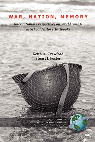 9781593118518: War, Nation, Memory: International Perspectives on World War II in School History Textbooks