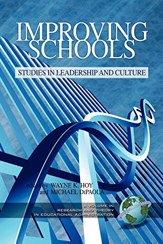 Stock image for Improving Schools: Studies in Leadership and Culture (Research and Theory in Educational Administration) for sale by Lucky's Textbooks