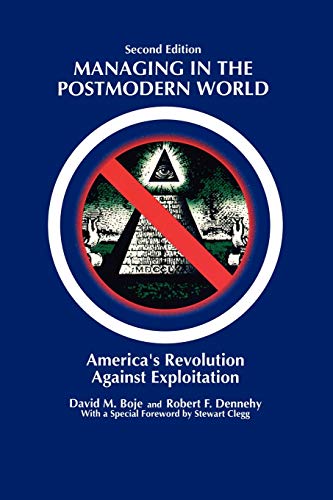 Stock image for Managing in the Postmodern World: America's Revolution Against Exploitation 2nd Edition for sale by Chiron Media