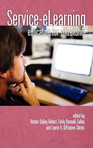 Stock image for Service-Elearning: Educating for Citizenship (Hc) for sale by Lucky's Textbooks