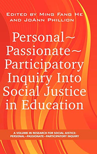 Imagen de archivo de Personal Passionate Participatory Inquiry Into Social Justice in Education (Hc) a la venta por Ria Christie Collections