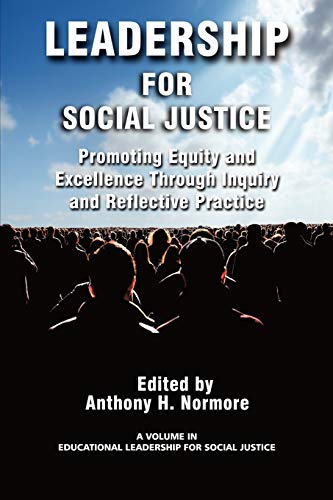 9781593119973: Leadership for Social Justice: Promoting Equity and Excellence Through Inquiry and Reflective Practice