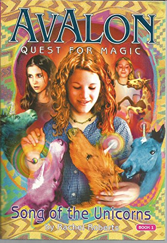 9781593150020: Song of the Unicorns: 01 (Avalon Quest for Magic)