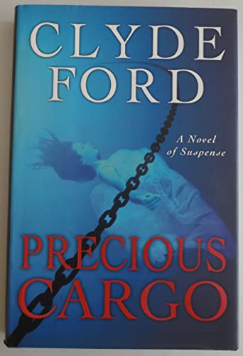 Beispielbild fr Precious Cargo: A Novel of Suspense zum Verkauf von Rock Solid Books