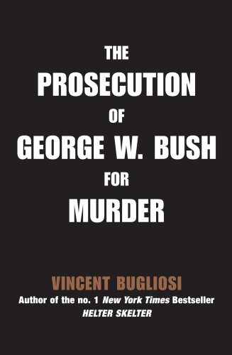 Stock image for Prosecution of George W Bush for Murder, The for sale by WorldofBooks