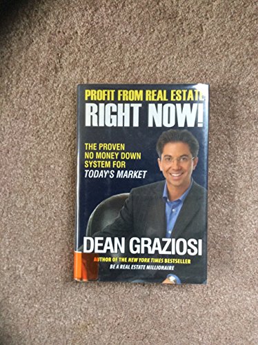 Stock image for Profit from Real Estate Right Now! : The Proven No Money down System for Today's Market for sale by Better World Books: West