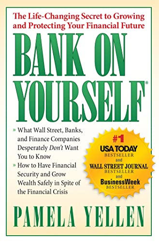 Imagen de archivo de Bank On Yourself: The Life-Changing Secret to Protecting Your Financial Future a la venta por SecondSale