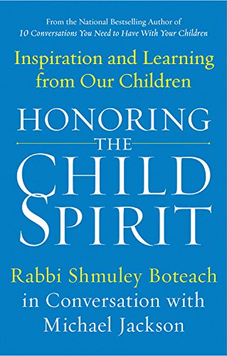 Stock image for Honoring the Child Spirit: Inspiration and Learning from Our Children for sale by MI Re-Tale
