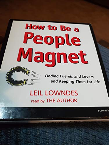 Imagen de archivo de How to Be a People Magnet - Finding Friends and Lovers and Keeping Them for Life a la venta por Wonder Book
