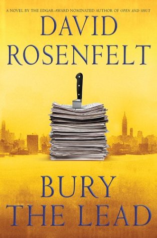 Bury The Lead (9781593160258) by Rosenfelt, David