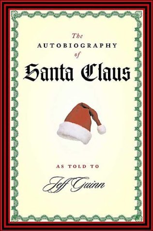 Imagen de archivo de The Autobiography of Santa Claus a la venta por HPB-Red