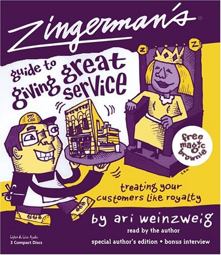 Beispielbild fr Zingerman's Guide to Giving Great Service zum Verkauf von Half Price Books Inc.