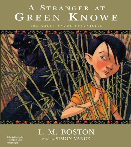 A Stranger at Green Knowe (9781593160630) by L. M. Boston; Simon Vance (Narrator)