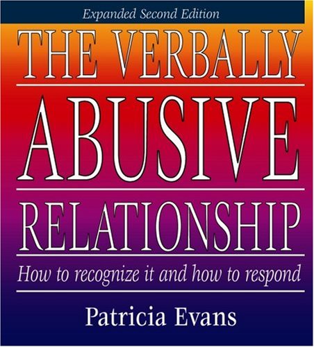 9781593161286: The Verbally Abusive Relationship: How to Recognize It and How to Respond