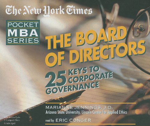 The Board of Directors: The New York Times Pocket MBA (9781593161491) by Marianne Jennings; Eric Conger (Narrator)