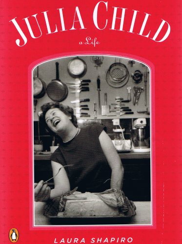 Julia Child: A Life (9781593164942) by Laura Shapiro; Julia Prud'homme (narrator)