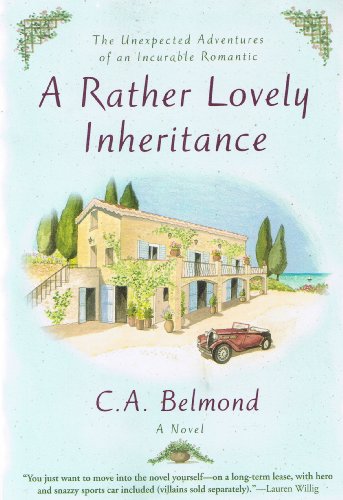 9781593165048: A Rather Lovely Inheritance: The Unexpected Adventures of an Incurable Romantic