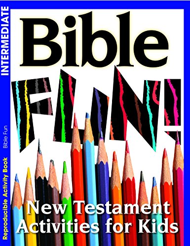 Stock image for Bible Fun New Testament Activities for Kids (Intermediate) for sale by Orion Tech
