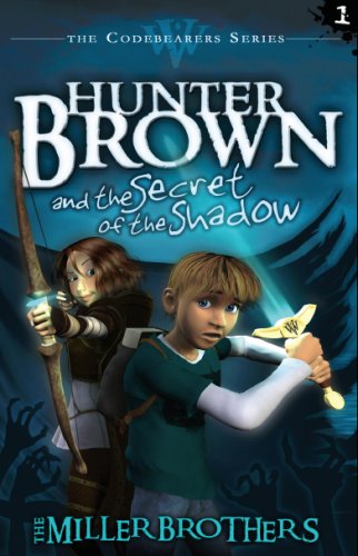 Stock image for Hunter Brown and the Secret of the Shadow (Codebearers, No.1) for sale by SecondSale