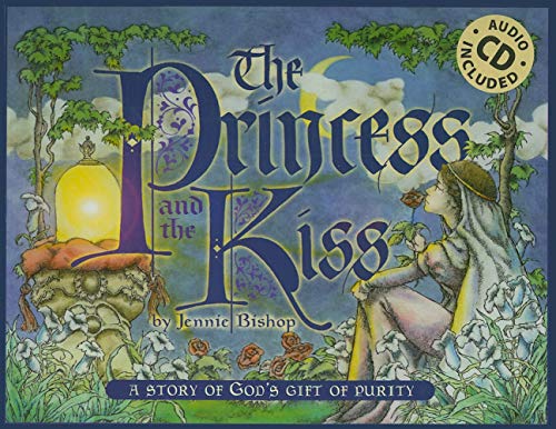 9781593173807: The Princess and the Kiss: A Story of God's Gift of Purity [With CD (Audio)]
