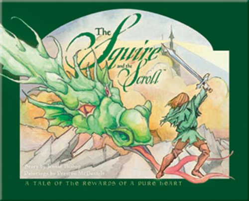 Stock image for The Squire and the Scroll: A Tale of the Rewards of a Pure Heart [With CD (Audio)] for sale by HPB Inc.